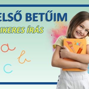 Első Betűim – Írásra hangoló játékos program 4–8 éveseknek Sikeres Írás (Teljes program)